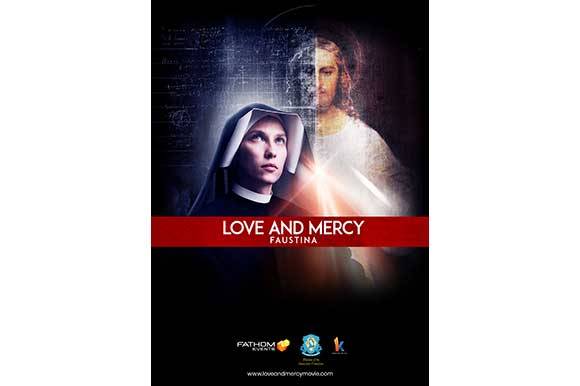 Love and Mercy: Faustina