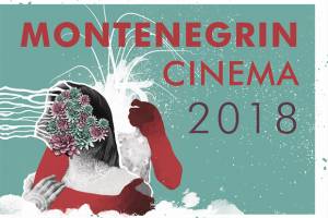 FNE at Cannes 2018: Montenegrin Cinema in Cannes