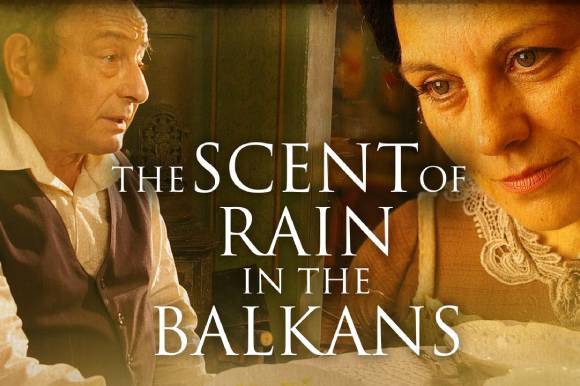 The Scent of Rain in the Balkans