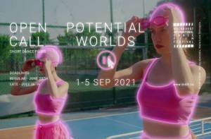 OPEN CALL BIDFF #7  - POTENTIAL WORLDS