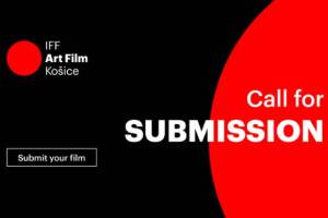 IFF ART FILM Košice 2025 Launches Call for Submissions